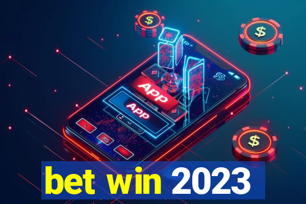 bet win 2023